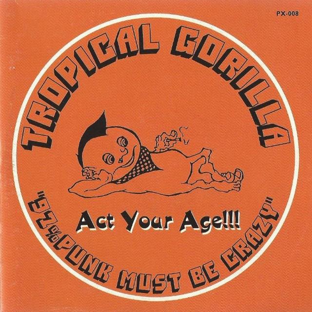 TROPICAL GORILLA - Fed Up