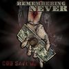 Remembering Never - Runner Up In A Shit Eating Contest