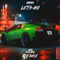 Let's Go (Rnbstylerz Remix)专辑