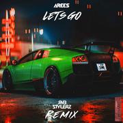 Let's Go (Rnbstylerz Remix)