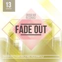 Fade Out 13专辑