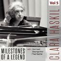 Clara Haskil - Milestones of a Legend, Vol. 5专辑