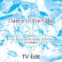 Dance in the Fake (TV edit.)专辑
