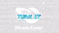 Turn It专辑