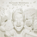 NORIYUKI MAKIHARA - Songs From L.A专辑