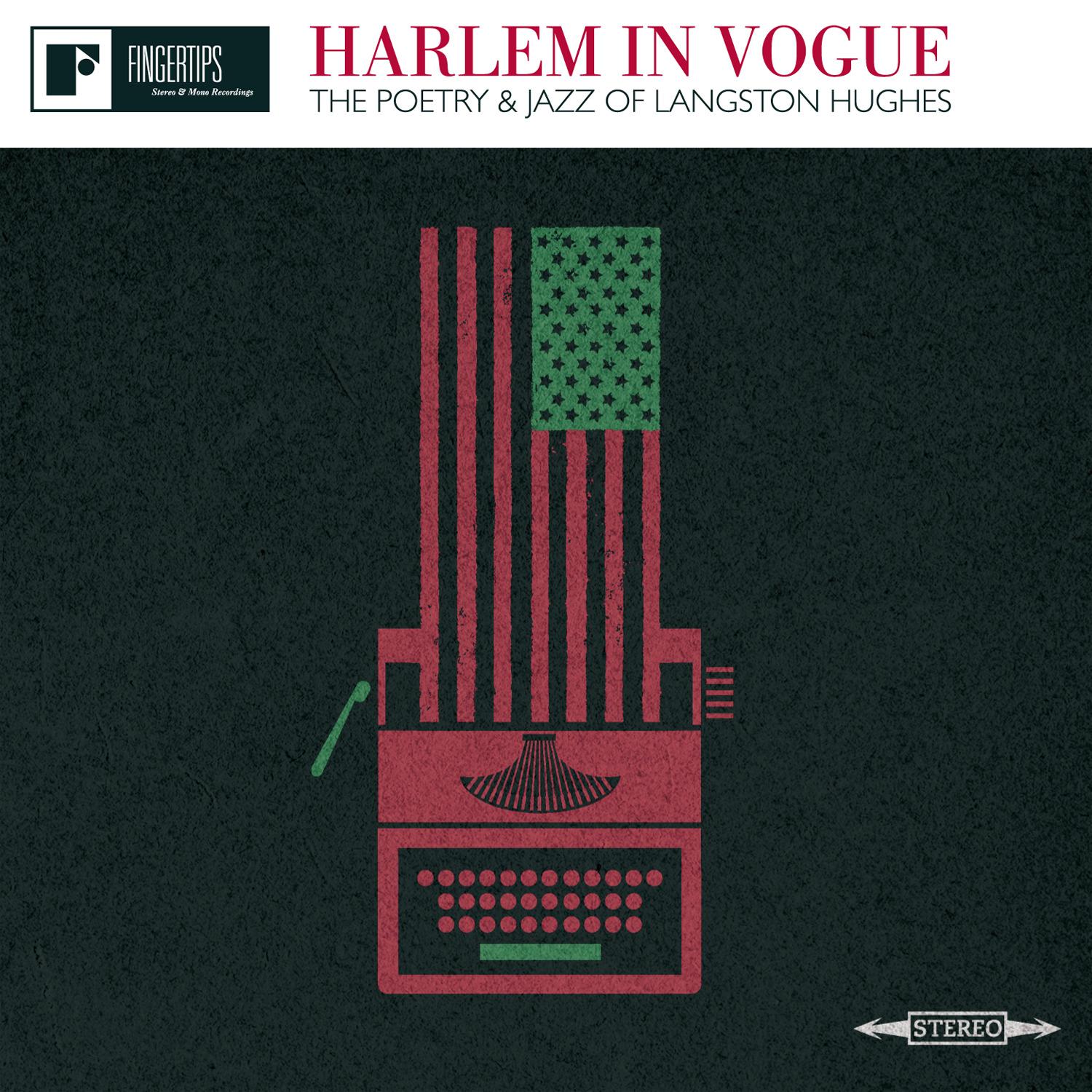Harlem In Vogue: The Poetry And Jazz Of Langston Hughes