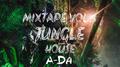 A-DA MIXTAPE VOL.3 JUNGLE TRIBAL STYLE专辑