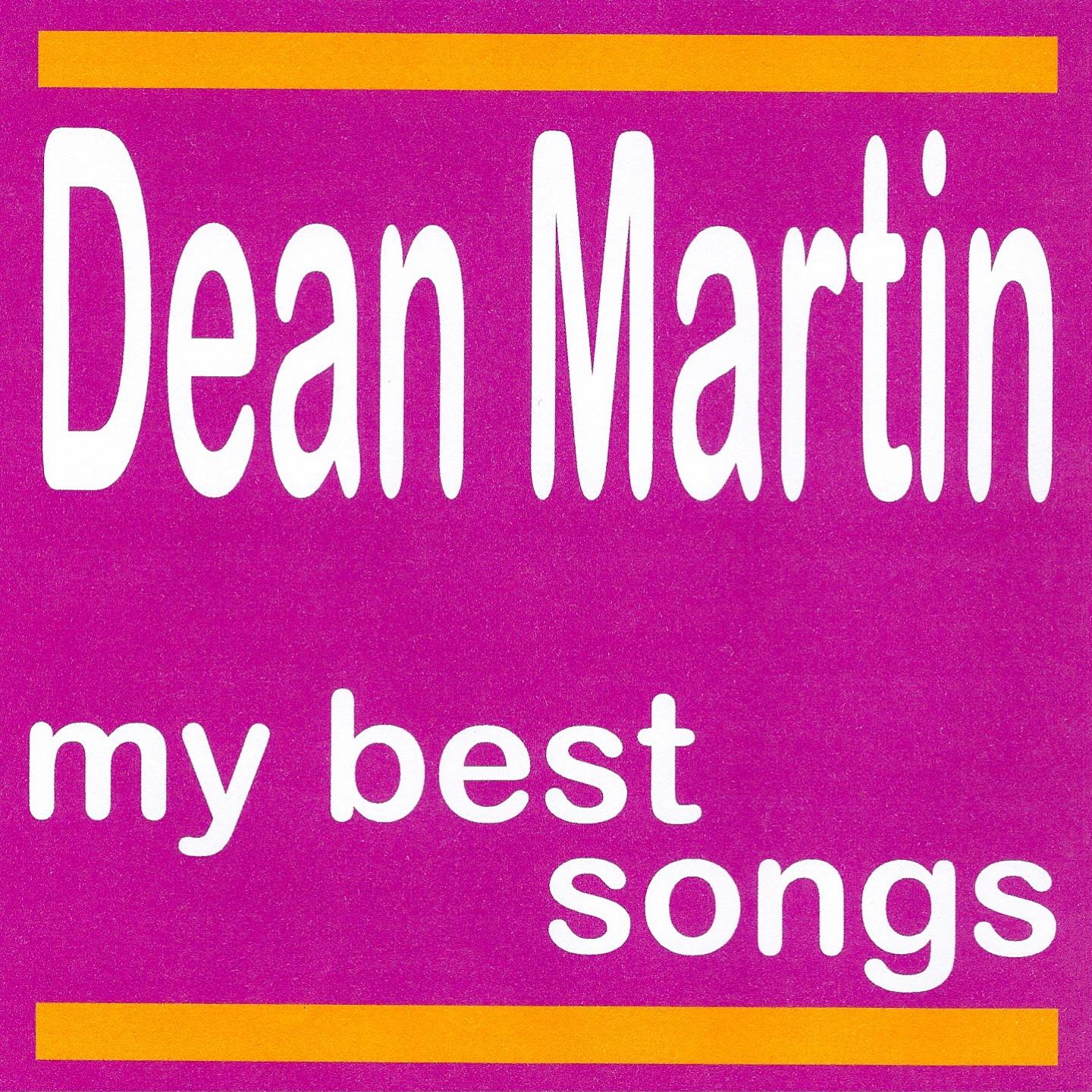 Dean Martin : My Best Songs专辑