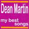 Dean Martin : My Best Songs专辑