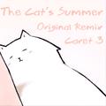 The Cat's Summer（Original Remix）