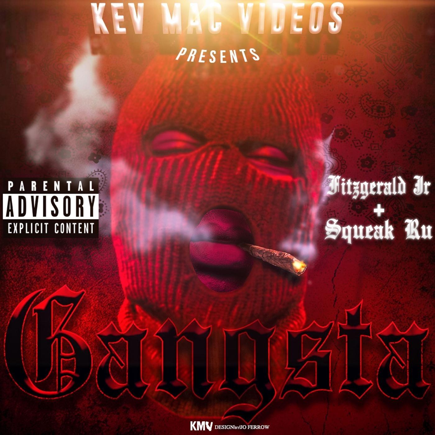 Gangsta (feat. Squeak Ru)