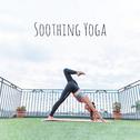 Soothing Yoga: Music for Practise专辑