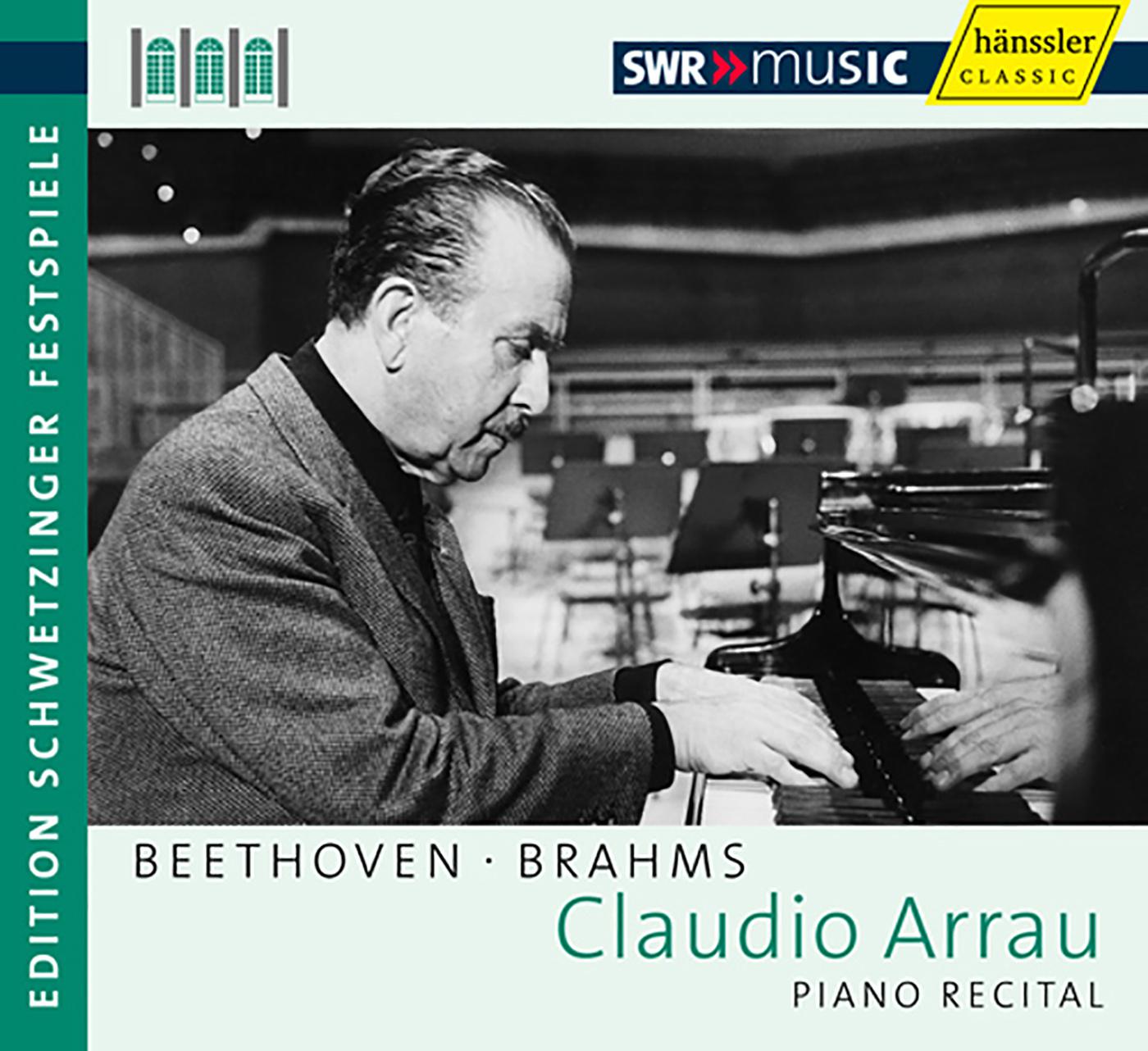 Piano Recital: Arrau, Claudio - BEETHOVEN, L. van / BRAHMS, J. (Schwetzinger Festspiele Edition, 196专辑