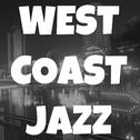 West Coast Jazz专辑