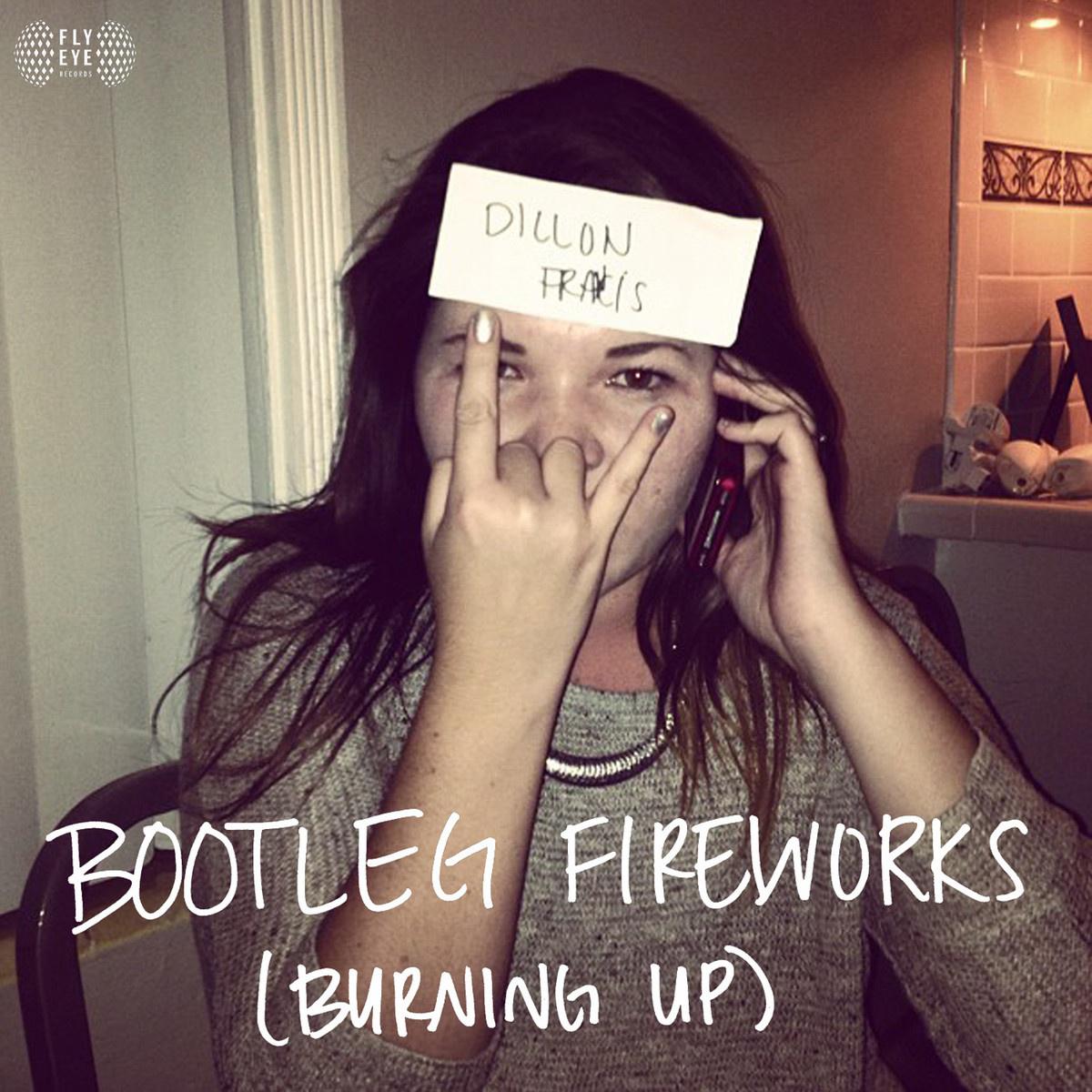 Bootleg Fireworks (Burning Up)专辑