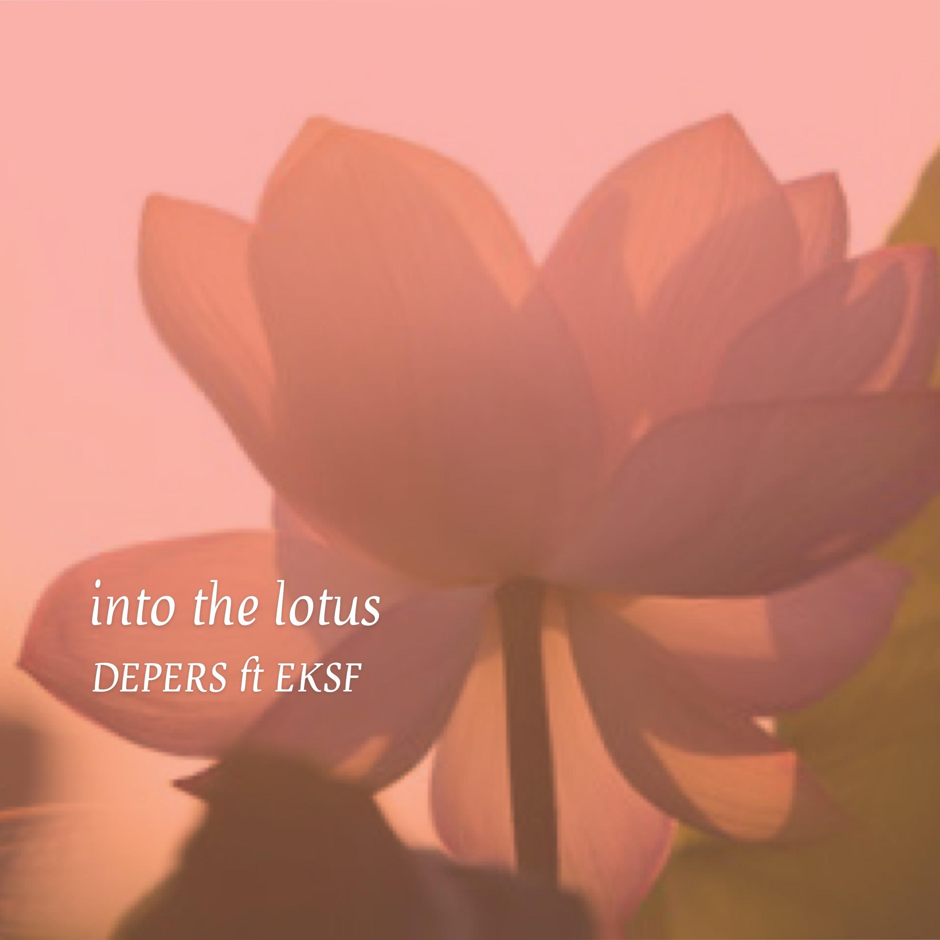 DEPERS - Into the Lotus