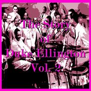 The Story of Duke Ellington, Vol. 2