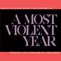 A Most Violent Year (Original Music From and Inspired By)