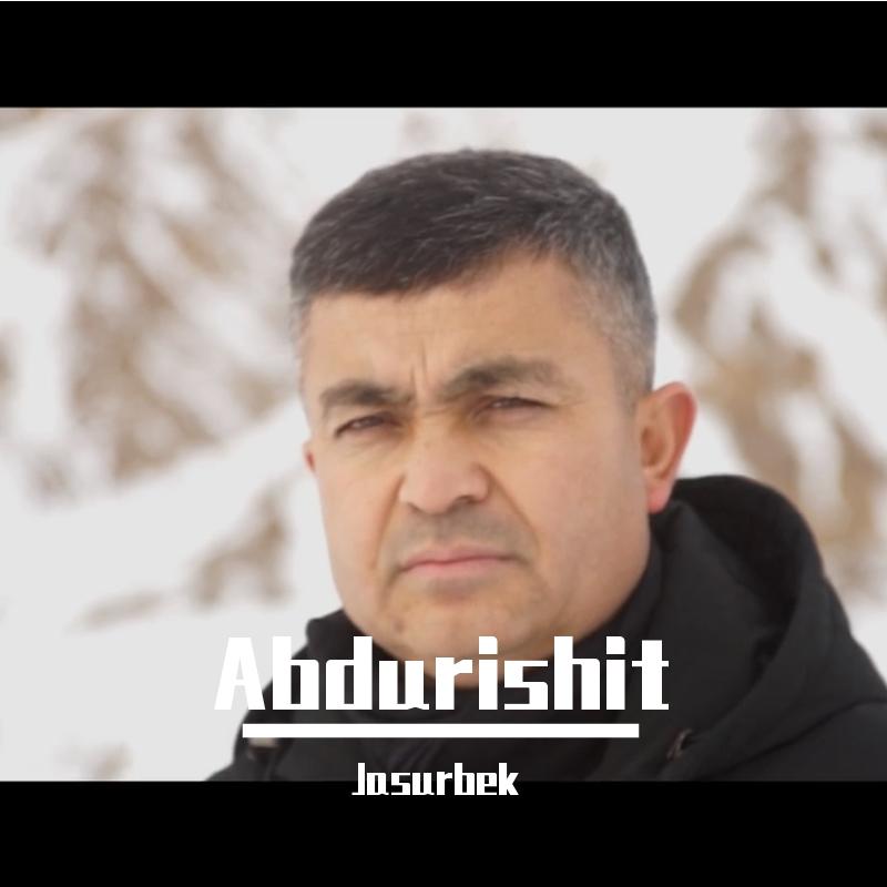 Abdurishit（翻自 Musajan Ablet）