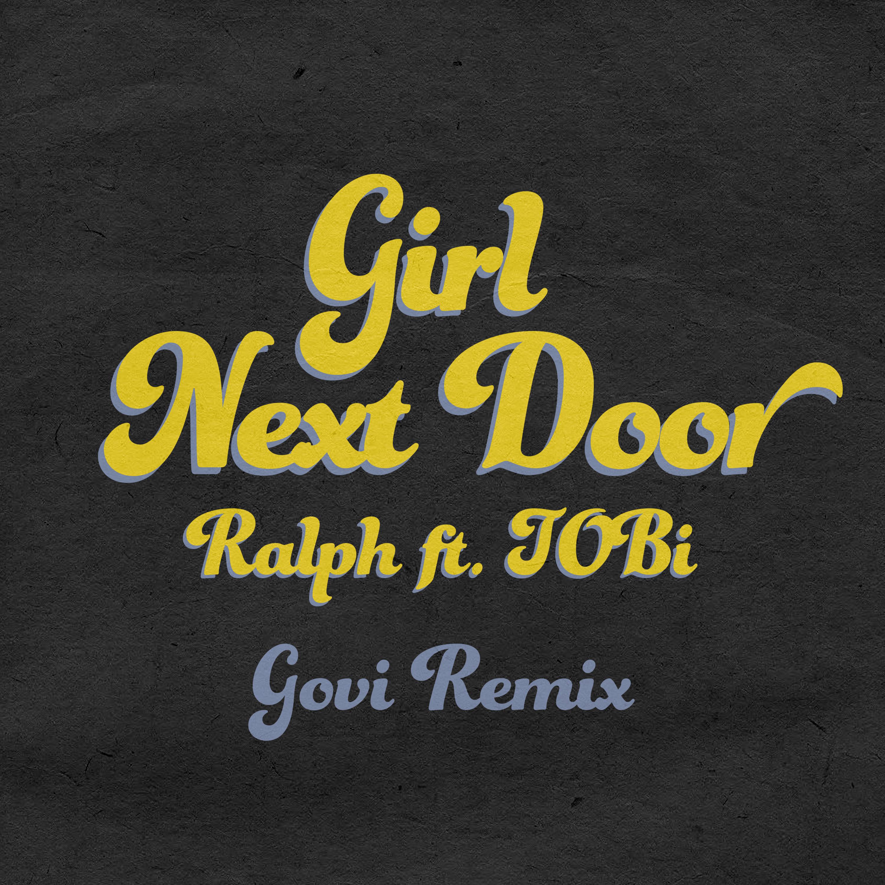 Girl Next Door (Govi Remix)专辑