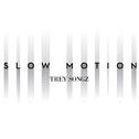 Slow Motion