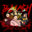 DIRTY & CLEAN专辑