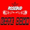 Rosebud - Bite Down