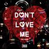 Singular - Don't Love Me