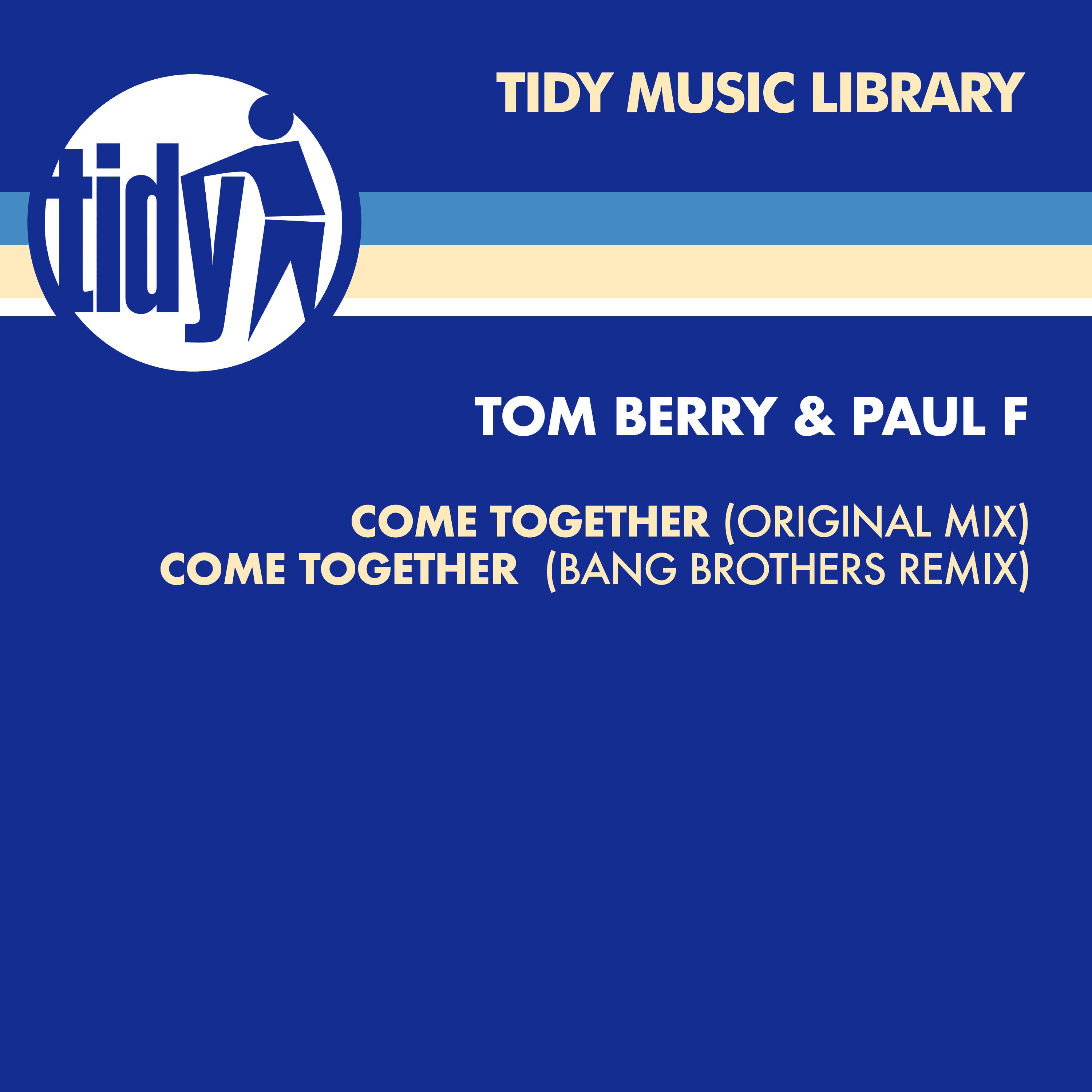 Tom Berry - Come Together (Original Edit)