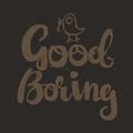 GoodBoring