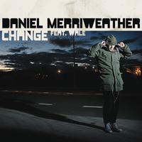 Change - Daniel Merriweather Featuring Wale