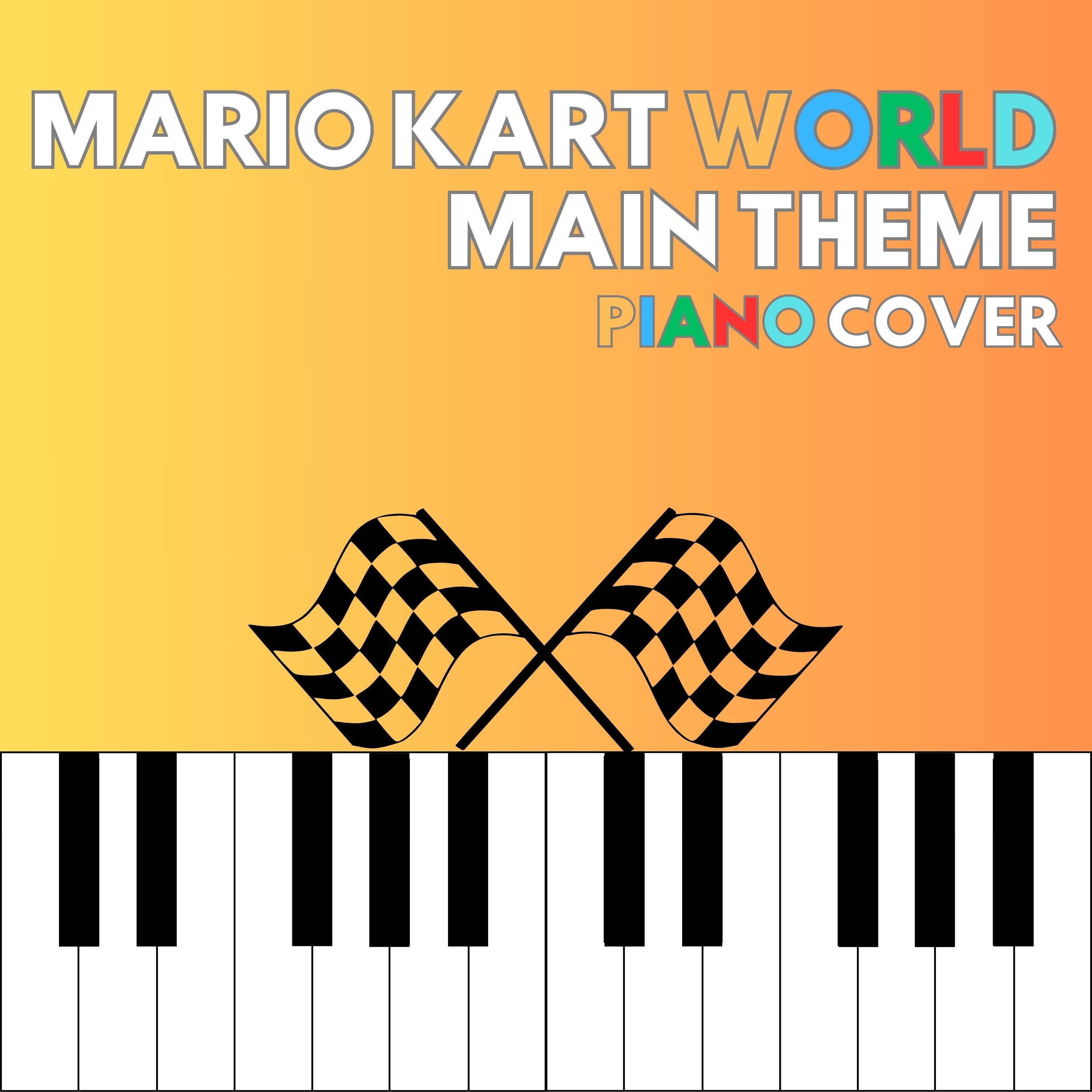 Main Theme (From "Mario Kart World")