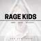 RAGE KIDS专辑