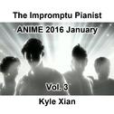 2016一月动漫新番歌曲钢琴即兴 Vol.3专辑