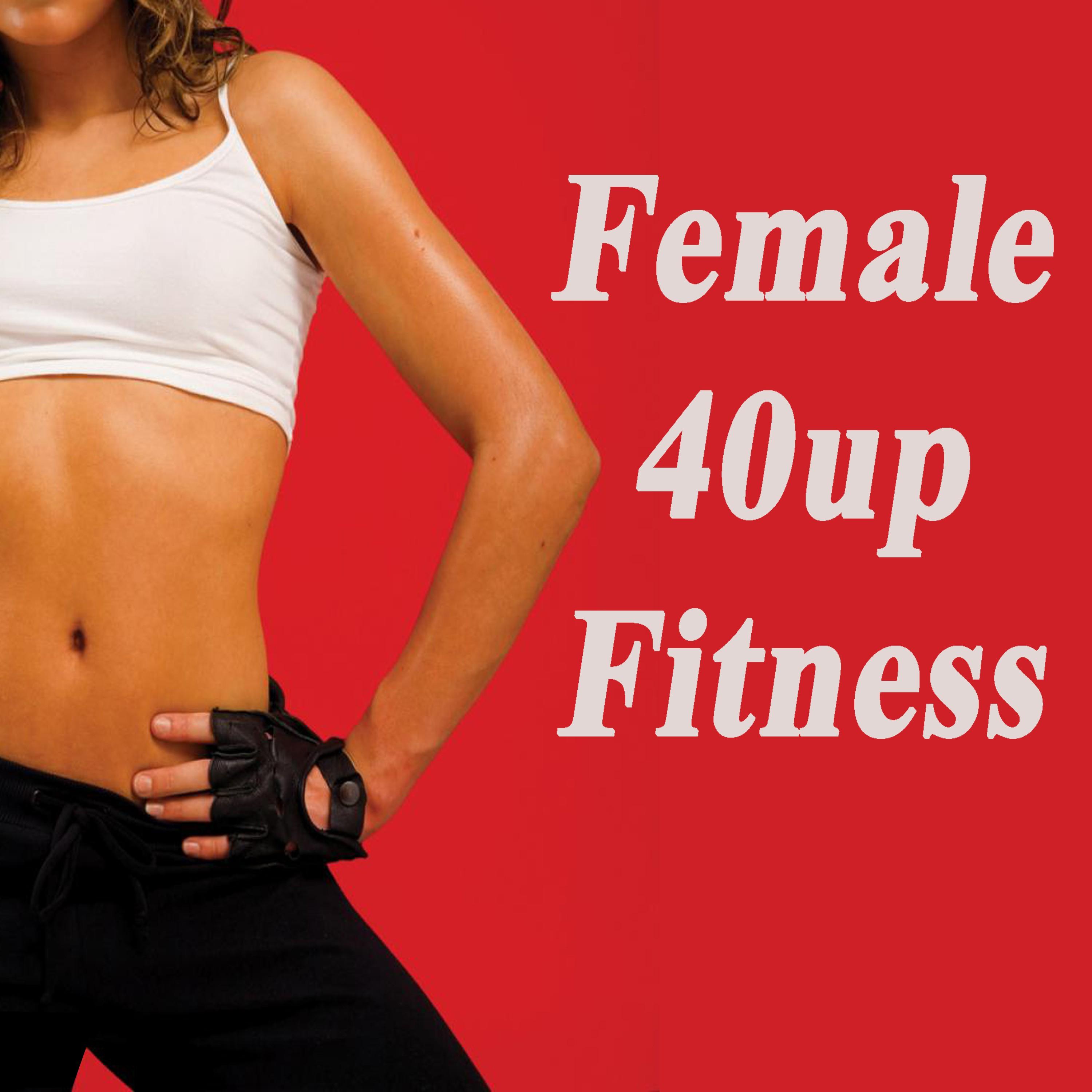 Female 40up Fitness Mix (Continuous DJ Mix)