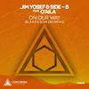 Jim Yosef - On Our Way (Blaikz & SoYa Leo Radio Edit)