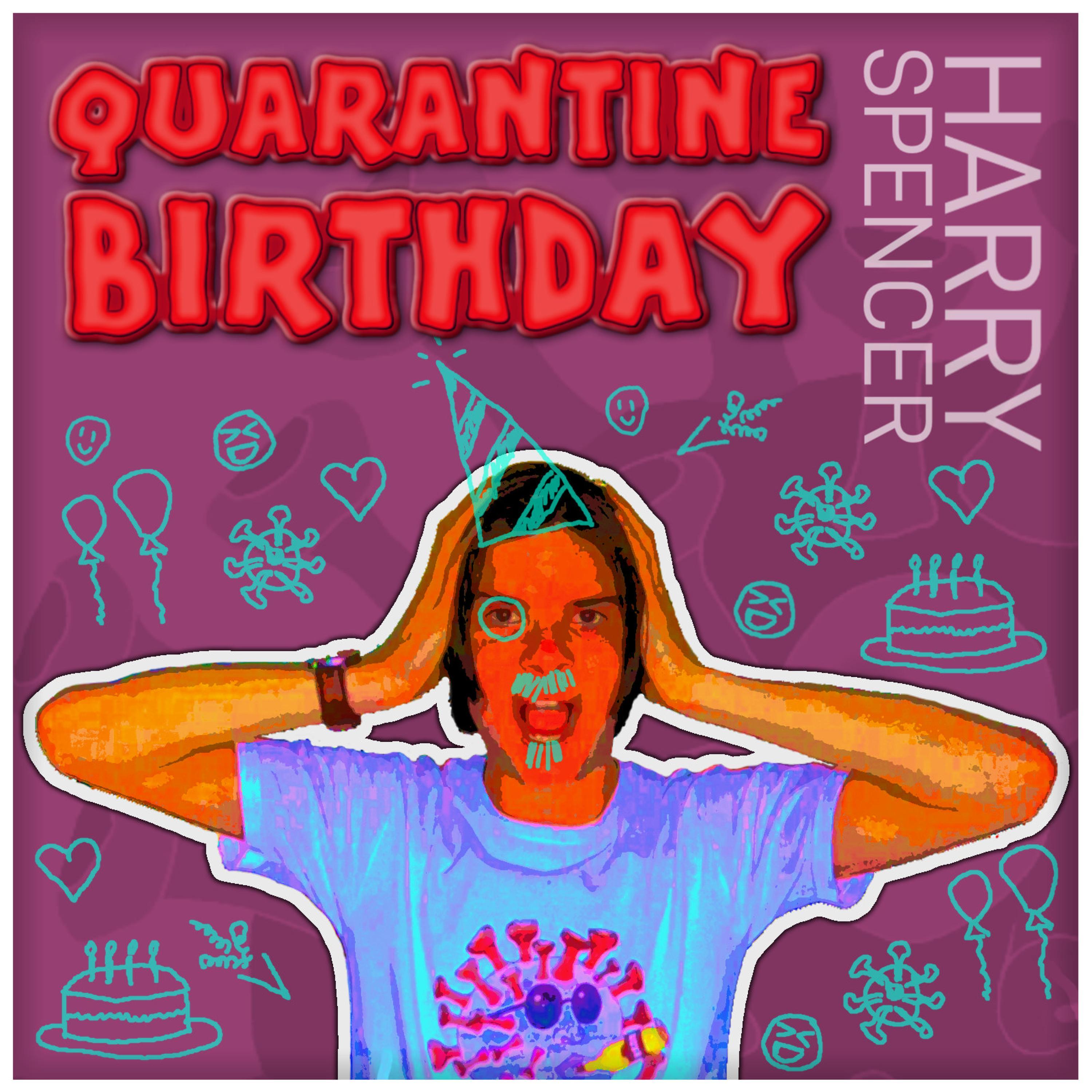 Quarantine Birthday