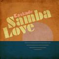  Samba Love (Redux Extended Edit)