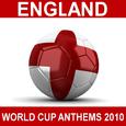 England World Cup Anthems 2010