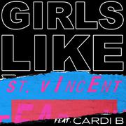 Girls Like You (St. Vincent Remix)