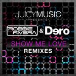 Show Me Love (Remixes)专辑