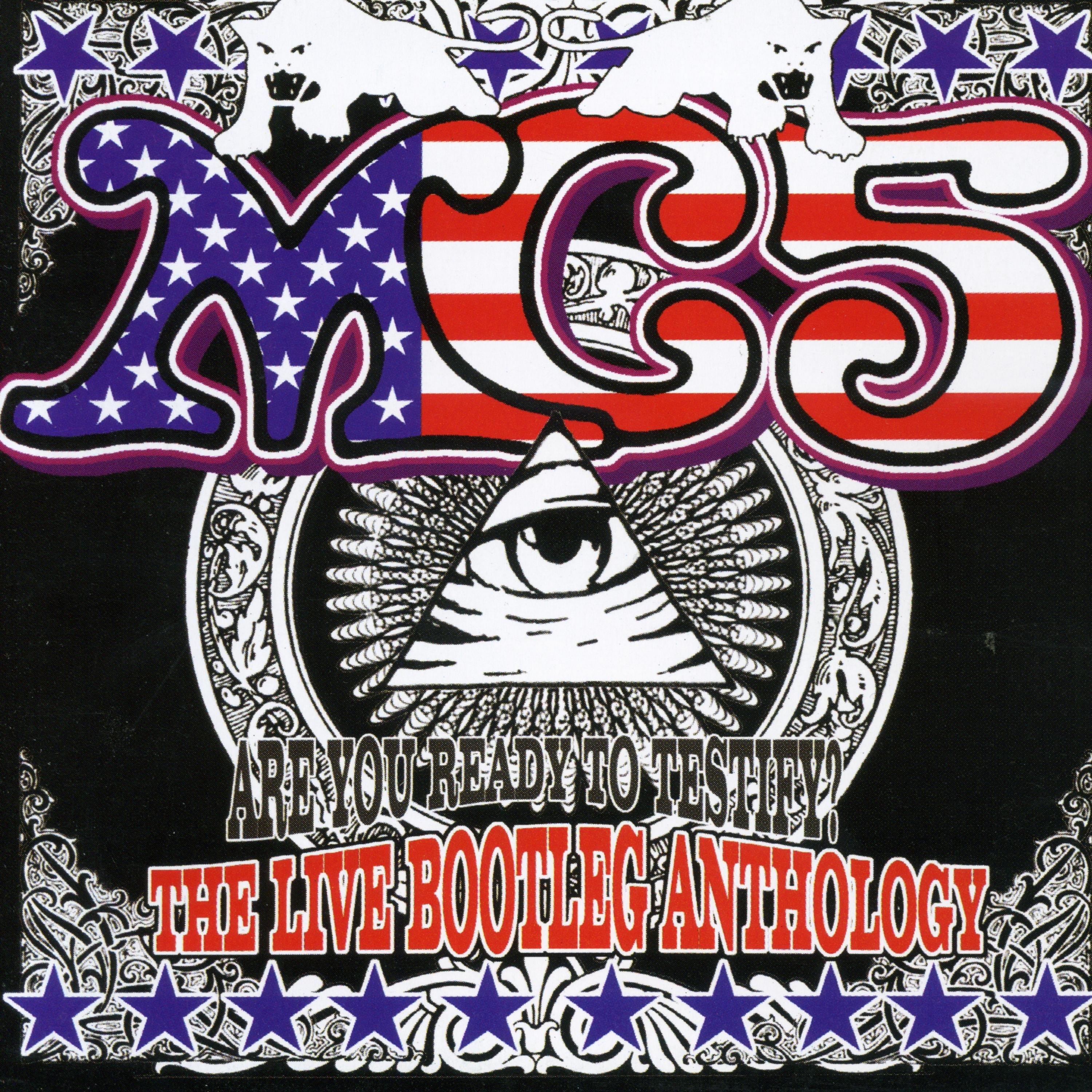 Are You Ready to Testify: The Live Bootleg Anthology
