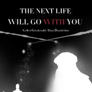 【GGAD】The next life will go with you