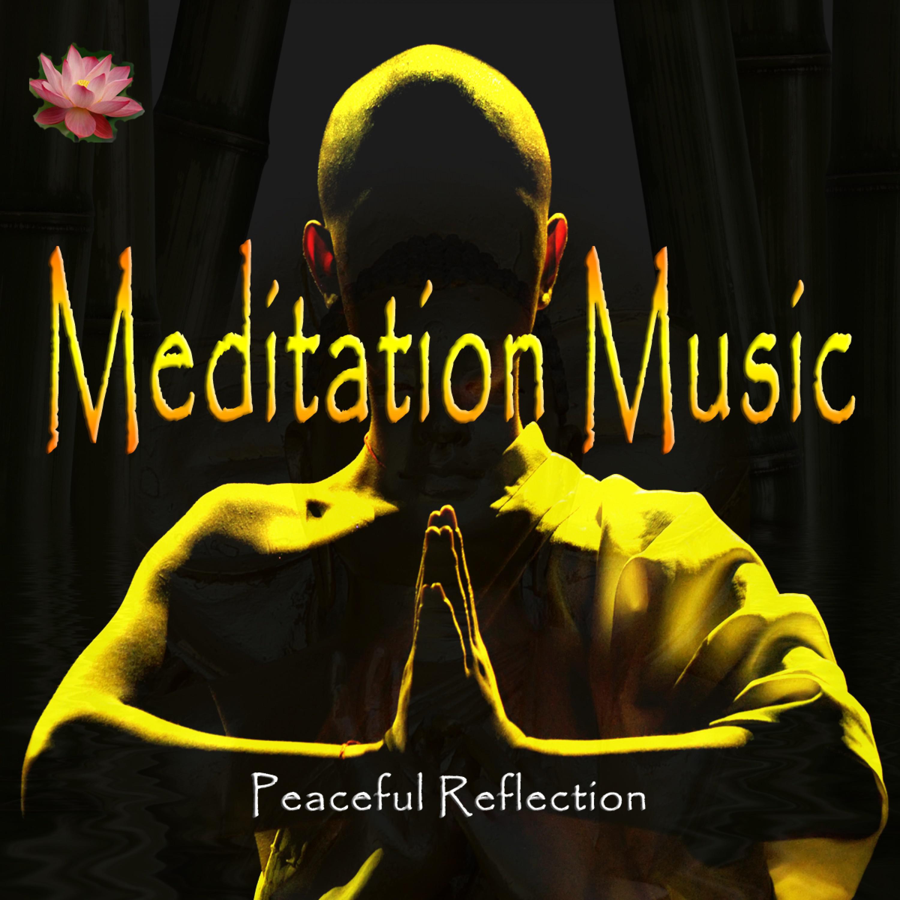 Peaceful Reflection - Meditation Music专辑