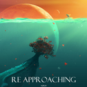 REAPPROACHING专辑