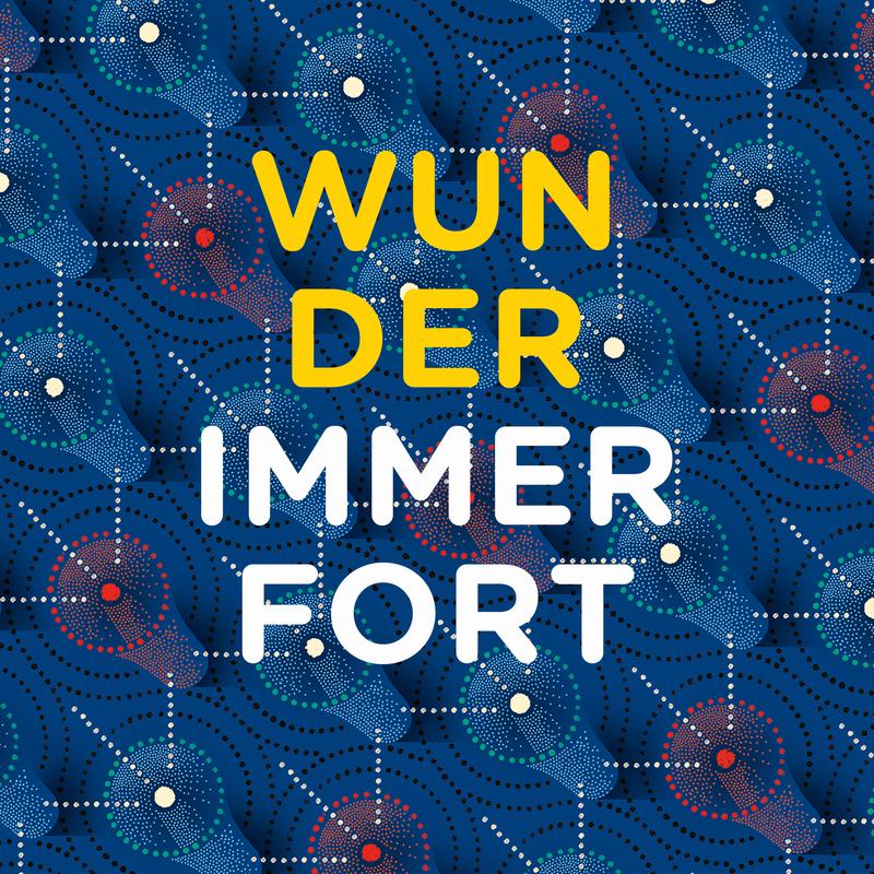 Wunder / Immerfort