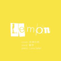 Lemon（piano ver.）