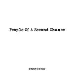 People Of A Second Chance专辑