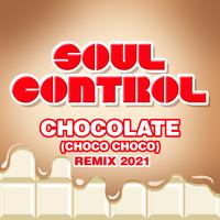 Soul Control - Chocolate (karaoke)