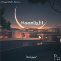 Moonlight(PoppoOVO Remix)